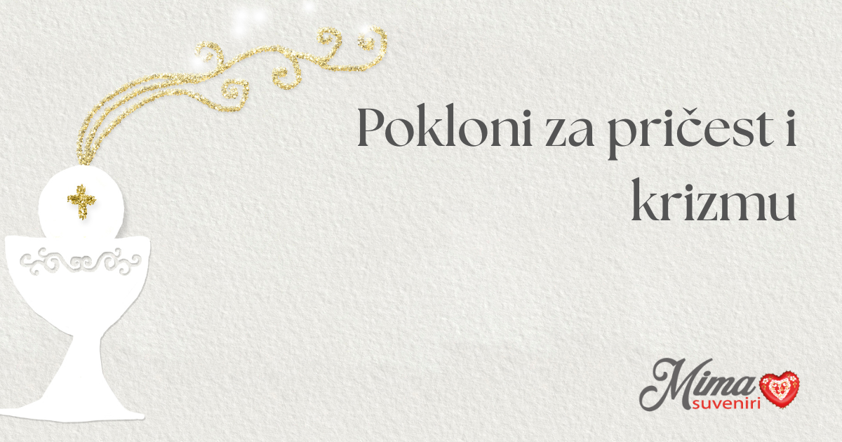 Pokloni za prvu pričest i krizmu koji ostaju trajna uspomena